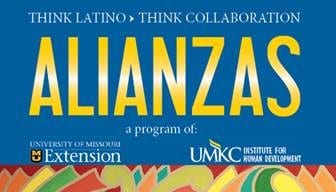 Graphic: Think Latino > Think Collaboration Alianzas, a program of the University of Missouri Extension and the UMKC Institute for Human Development